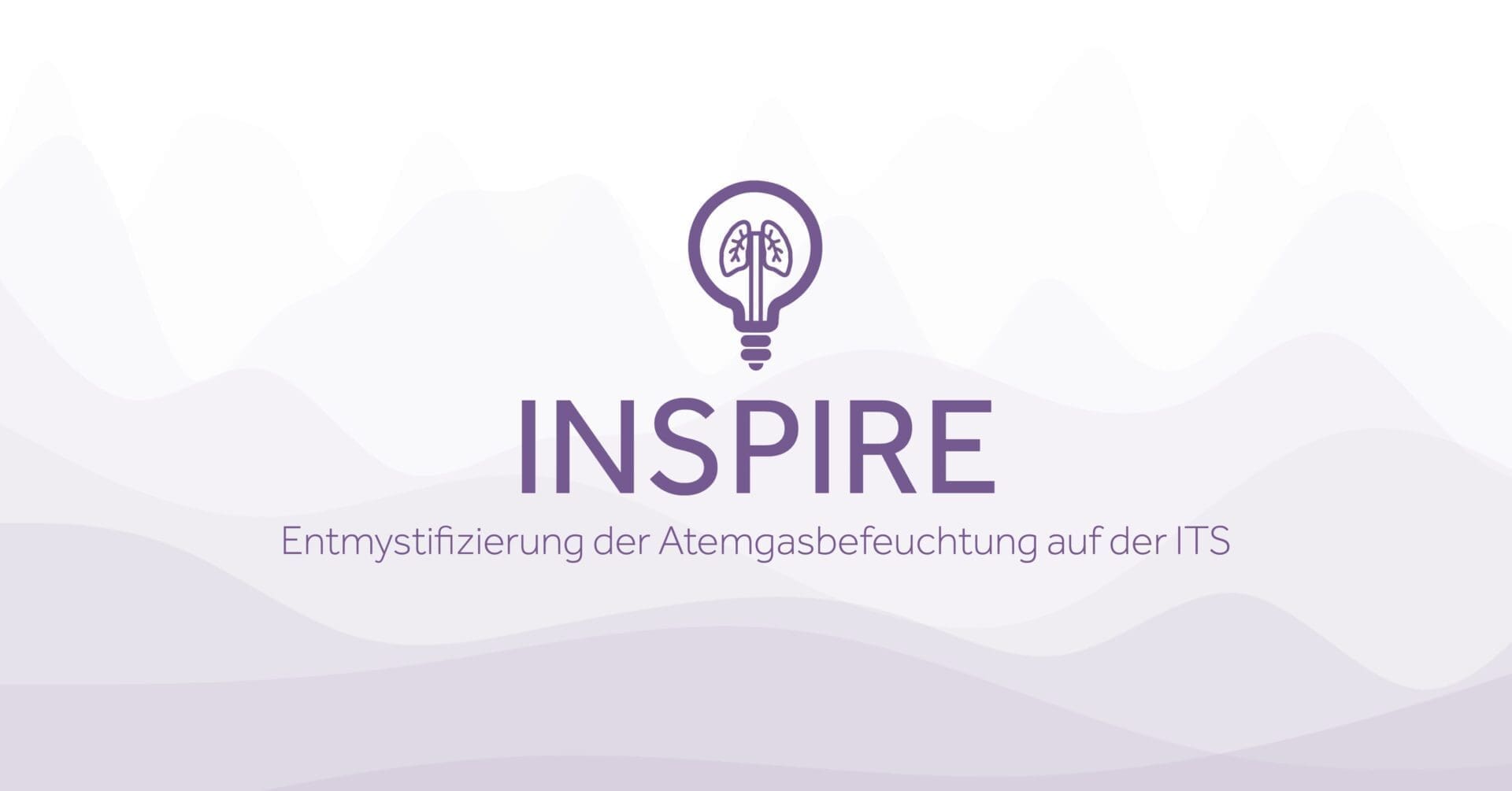INSPIRE Entmystifizierung der Atemgasbefeuchtung auf der ITS Eakin Healthcare