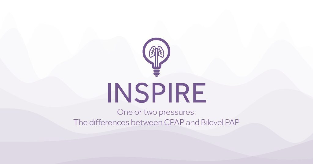 INSPIRE One or two pressures Eakin Healthcare