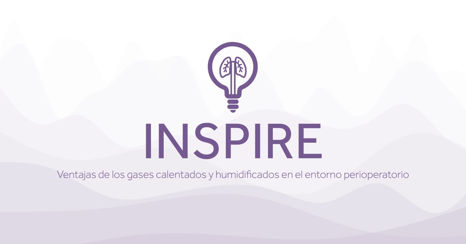 INSPIRE Ventajas de los gases calentados y humidificados en el entorno perioperatorio Eakin Healthcare