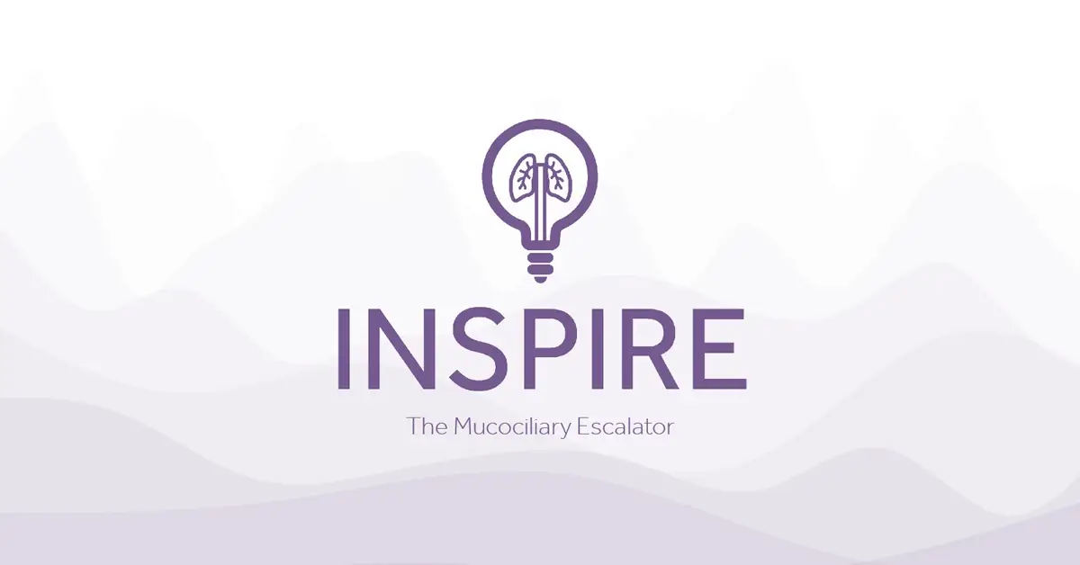 Mucociliary Escalator Inspire Eakin Healthcare