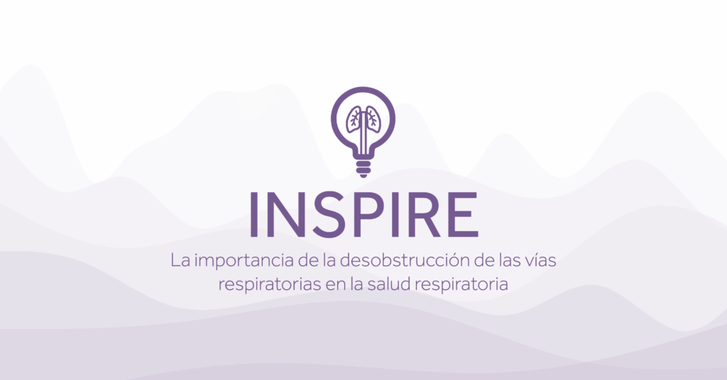 INSPIRE La importancia de la desobstruccion de las vias Eakin Healthcare