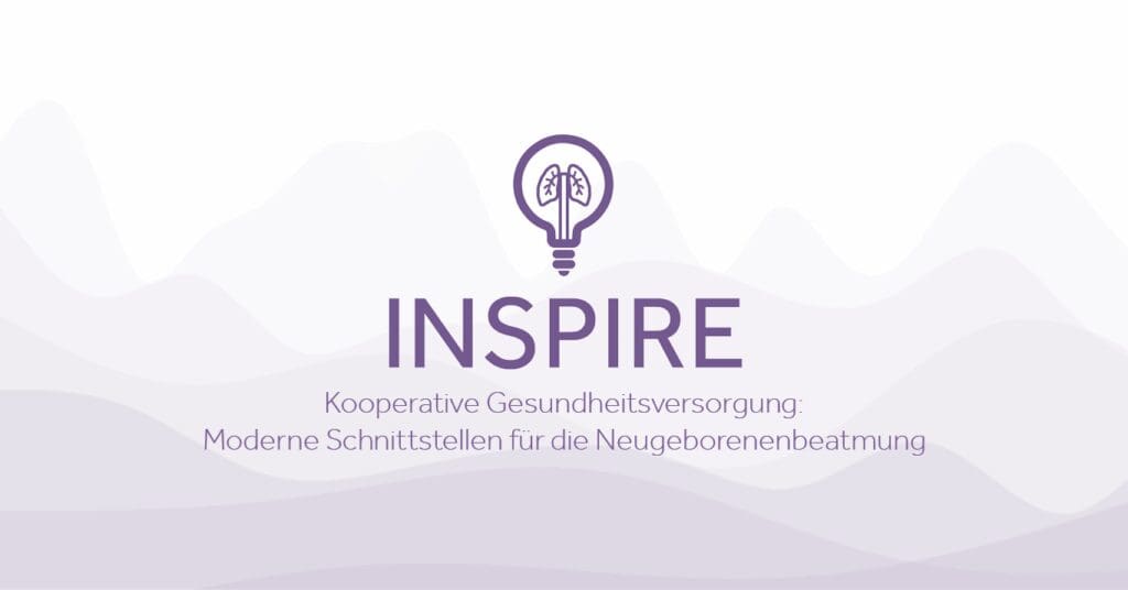 INSPIRE Kooperative Gesundheitsversorgung Moderne Schnittstellen fur die Neugeborenenbeatmung Eakin Healthcare